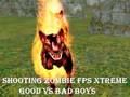 Mäng Zombie fps Xtreme Good vs Bad Boys pildistamine  Internetis
