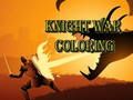 Mäng Knight War värvimine  Internetis