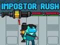 Mäng Impostor Rush: raketiheitja  Internetis