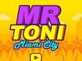 Mäng Härra Toni Miami City  Internetis
