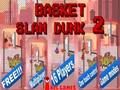 Mäng Korvi slam dunk 2 Internetis