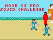 Mäng NOOB VS Pro Squid Challenge Internetis