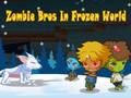 Mäng Zombie Bros külmunud maailmas  Internetis