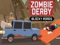 Mäng Zombie Derby Blocky teed Internetis