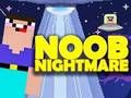 Mäng NOOB Nightmare Arcade Internetis