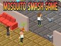 Mäng Mosquito Smash mäng  Internetis