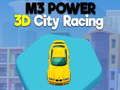 Mäng M3 Power 3D City Racing Internetis