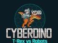 Mäng CyberDino: T-Rex vs robotid  Internetis