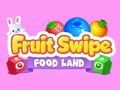 Mäng Fruit Swipe FOOD LAND  Internetis