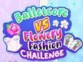 Mäng Balletcore vs Flowery moe väljakutse Internetis