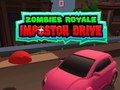 Mäng Zombies Royale: Impostor Drive Internetis