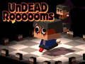 Mäng Undead Roooooms Internetis