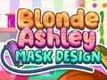 Mäng Blond Ashley maski disain  Internetis