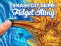 Mäng Smash Diy Slime Fidget Slimy Internetis