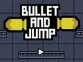 Mäng Bullet Ja Hüpe  Internetis