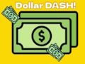 Mäng Dollar Dash! Internetis