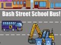 Mäng Bash Streeti koolibuss! Internetis Mäng Bash Streeti koolibuss! Internetis