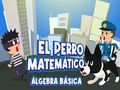 Mäng El Perro Matematico algebra Basica Internetis
