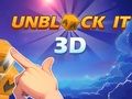 Mäng Deblokeerige see 3D  Internetis