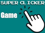 Mäng Super Clicker mäng  Internetis