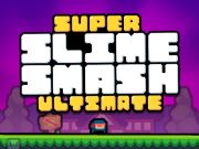 Mäng Super Slime Smash Ultimate  Internetis