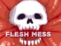 Mäng Flesh Mess Internetis
