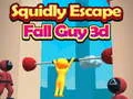 Mäng Squidly Escape Fall Guy 3D Internetis