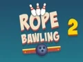 Mäng Rope Bawling 2 Internetis