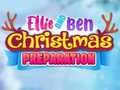 Mäng Ellie And Ben Christmas Preparation Internetis