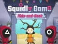 Mäng Squidly Game Hide-and-Seek Internetis