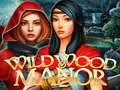 Mäng Wildwood Manor Internetis