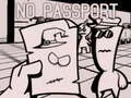 Mäng No Passport Internetis
