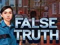 Mäng False Truth Internetis