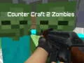 Mäng Counter Craft 2 Zombies Internetis