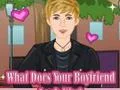 Mäng What Does Your Boyfriend Look Like? Internetis