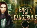 Mäng Empty and Dangerous Internetis