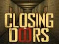Mäng Closing Doors Internetis