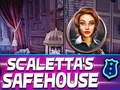 Mäng Scalettas Safehouse Internetis