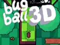 Mäng Bug Ball 3D Internetis