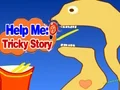 Mäng Help Me: Tricky Story Internetis