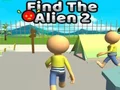 Mäng Find The Alien 2 Internetis