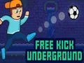 Mäng Free Kick Underground Internetis