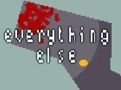 Mäng Everything Else Internetis