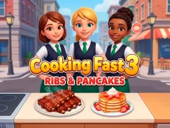 Mäng Cooking Fast 3: Ribs and Pancakes Internetis