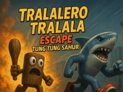 Mäng Tralalero Tralala escape Tung Tung Sahur Internetis