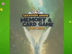 Mäng Seraphim Anime Memory & Card Game for Kids Internetis