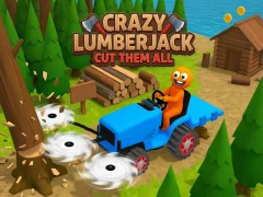 Mäng Crazy Lumberjack: Cut Them All Internetis