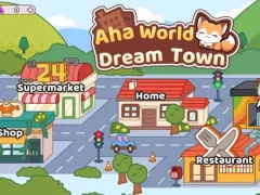 Mäng Aha World Dream Town Internetis