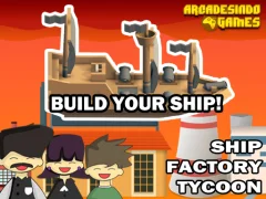 Mäng Ship Factory Tycoon Internetis