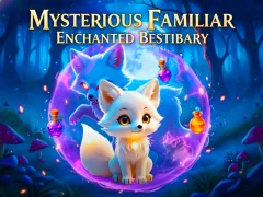 Mäng Mysterious Familiar Enchanted Bestiary Internetis